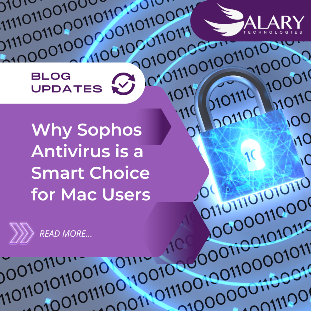 Why Sophos Antivirus is a Smart Choice for Mac Users